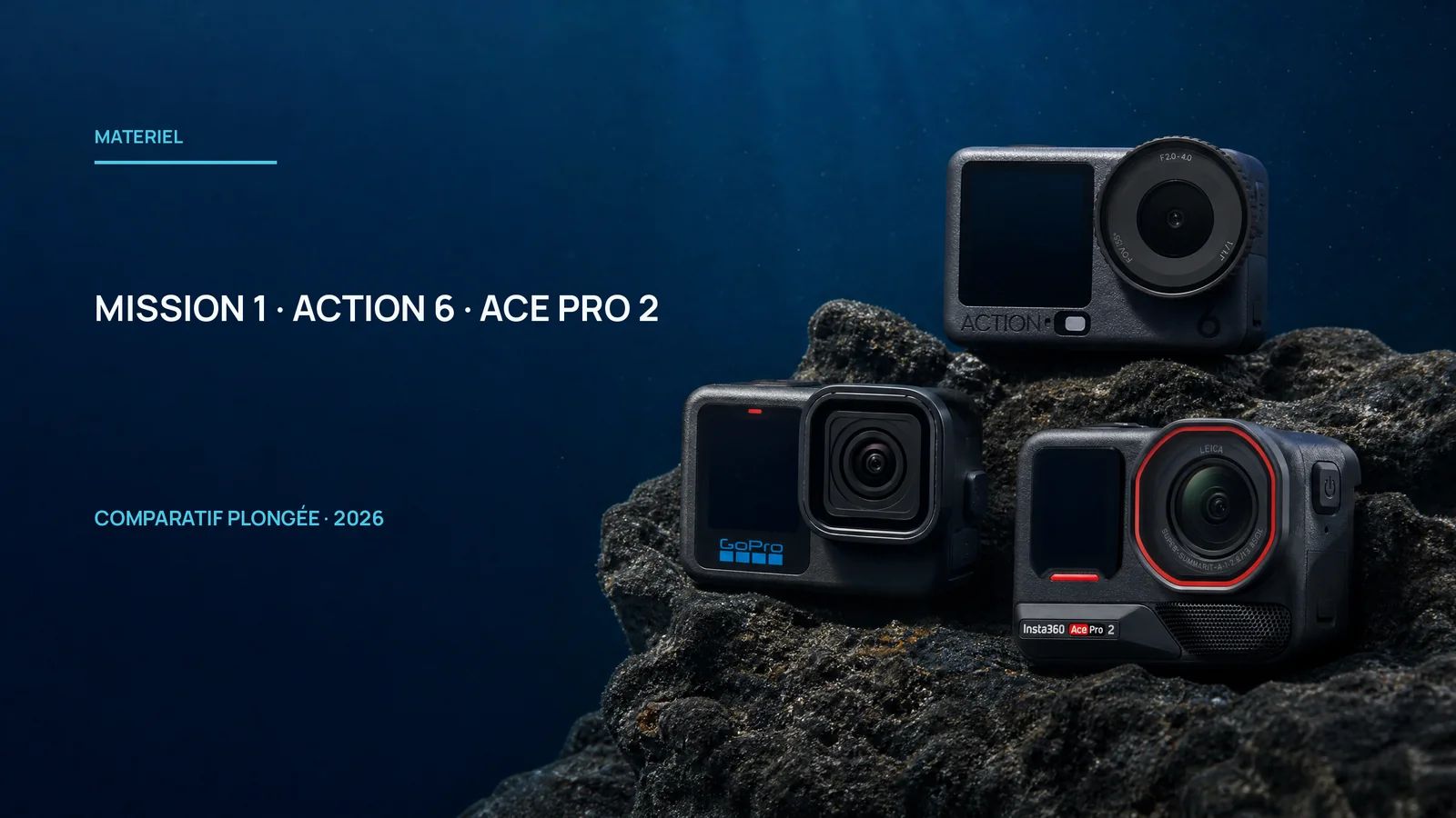 GoPro Mission 1, DJI Osmo Action 6 ou Insta360 Ace Pro 2 : le comparatif plongée 2026