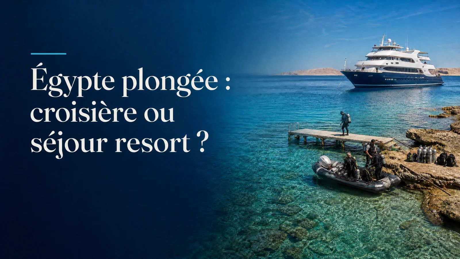Egypt: Scuba Diving Cruise or Resort Stay?