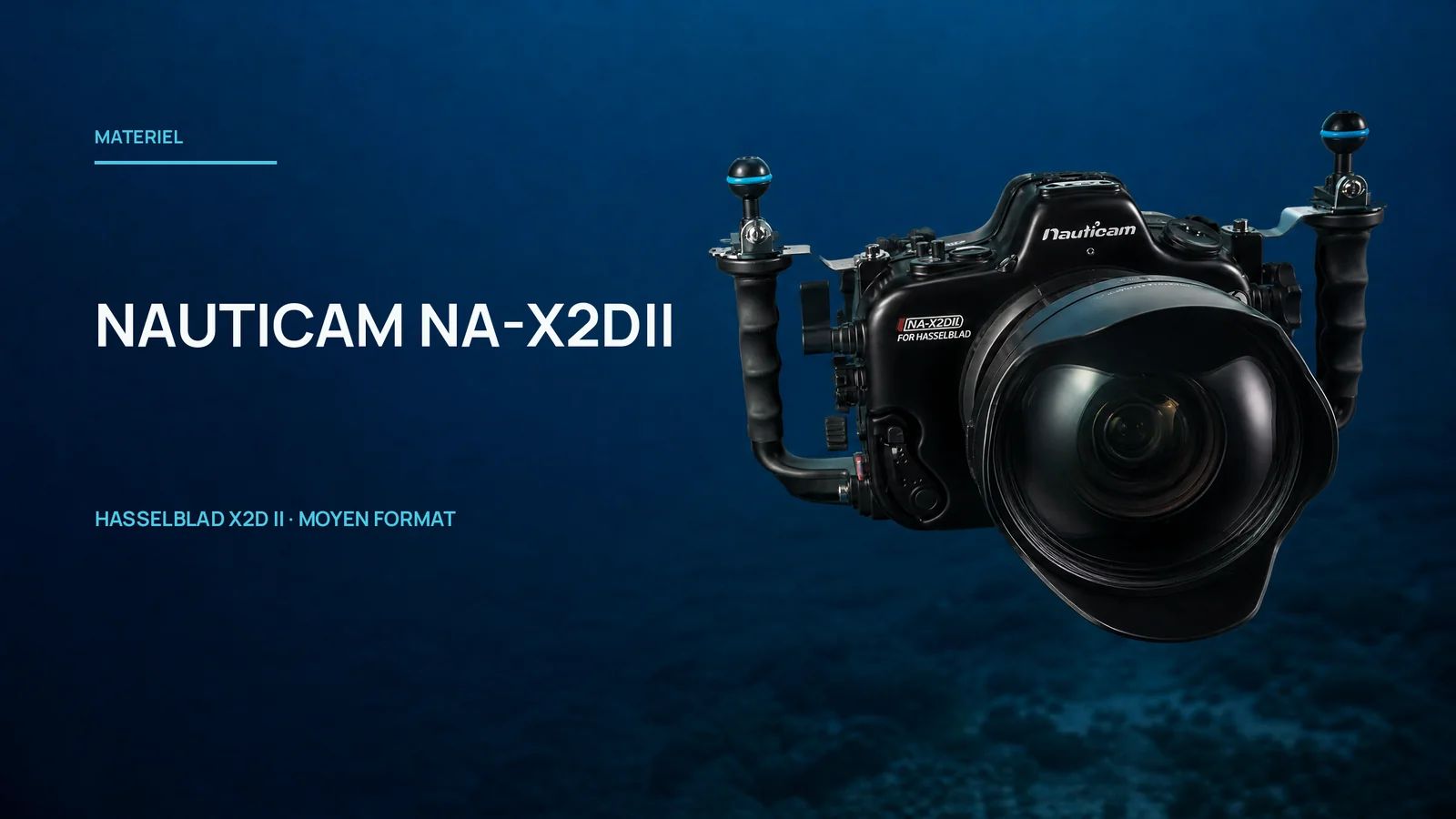Nauticam NA-X2DII : un caisson à 8 180 € pour le moyen format sous-marin