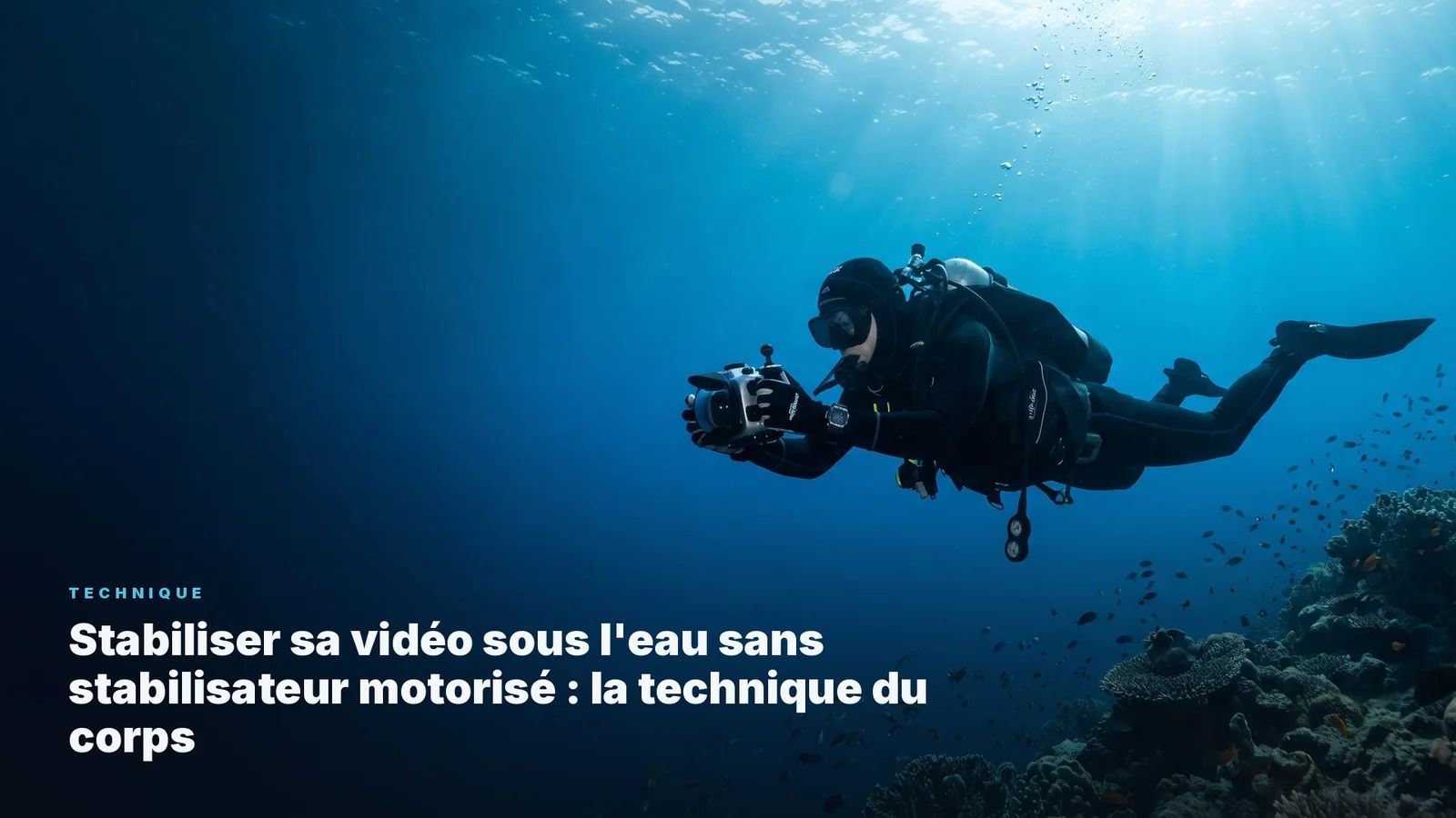 Stabilizing Underwater Video Without a Motorized Stabilizer: Body Technique