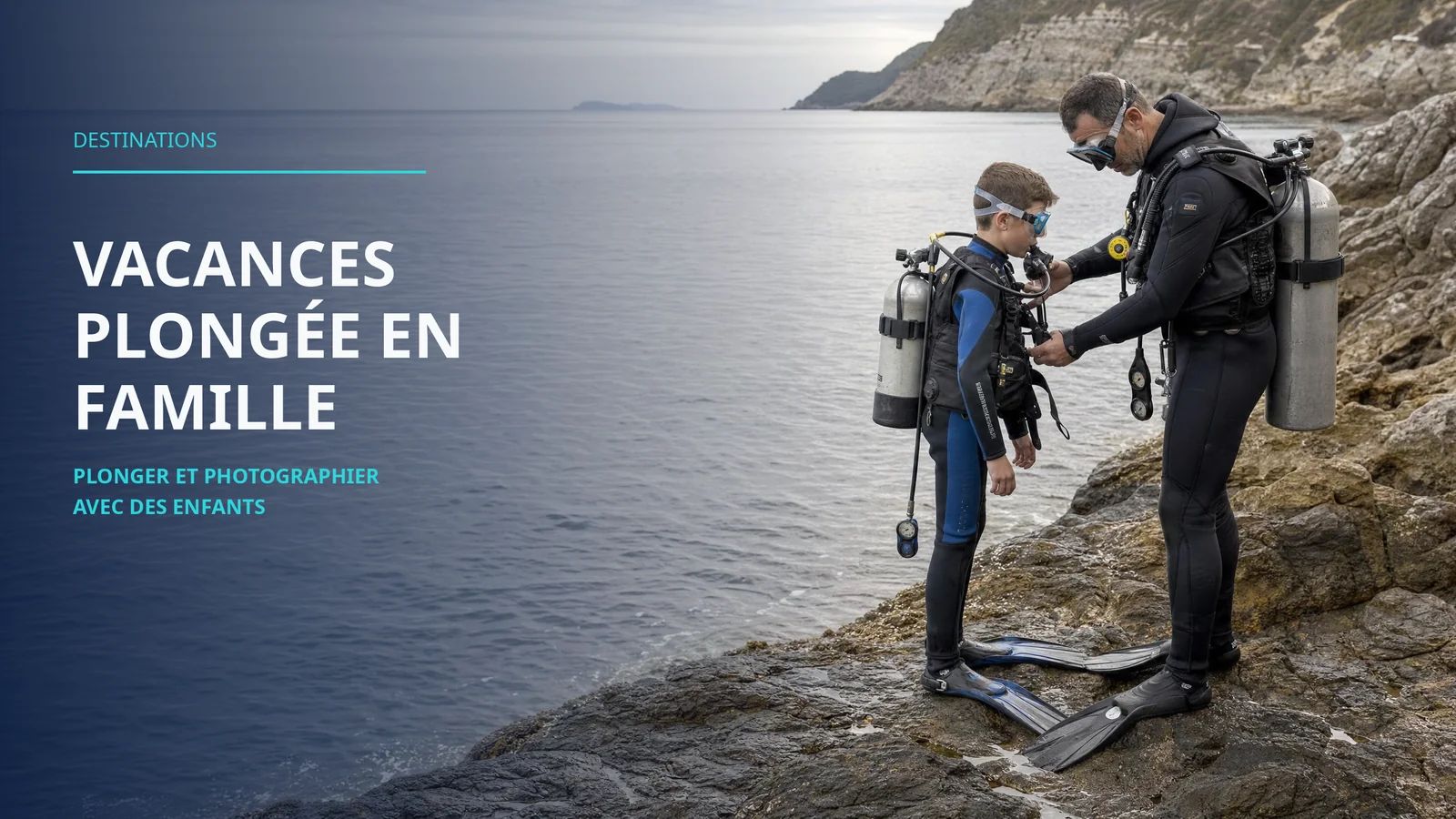 Vacances plongée en famille : plonger et photographier avec des enfants